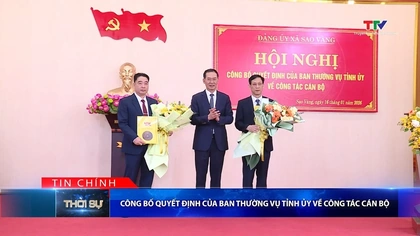 Bản tin Thời sự tối 16/1/2026:&nbsp;Công bố Quyết định của Ban Thường vụ Tỉnh ủy về công tác cán bộ